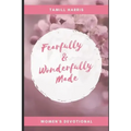 Fearfully & Wonderfully Made: 31 DAY Women's Devotional