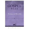 Gospel Fear: A Heart That Trembles at the Word of God