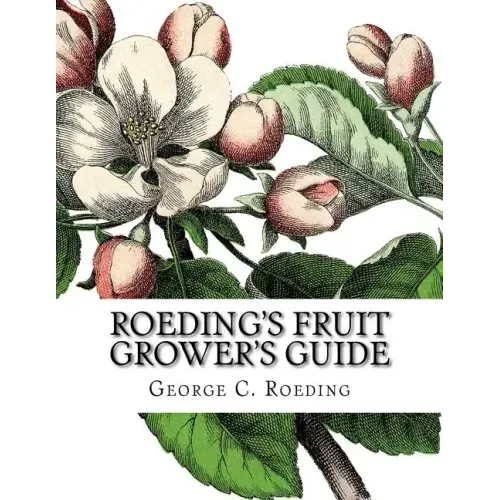 Roeding's Fruit Grower's Guide