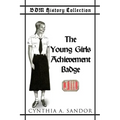 BDM History Collection - The Young Girls Achievement Badge
