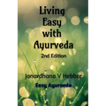 Living Easy With Ayurveda