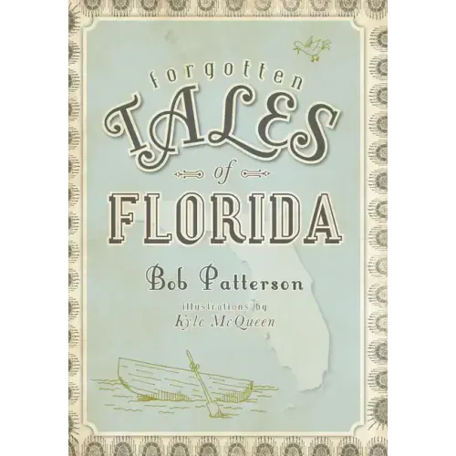 Forgotten Tales of Florida