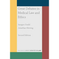 Great Debates in Medical Law and Ethics