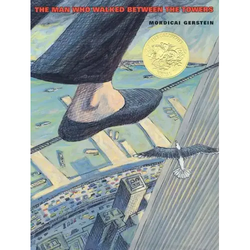 The Man Who Walked Between the Towers