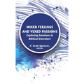 Mixed Feelings and Vexed Passions: Exploring Emotions in Biblical Literature