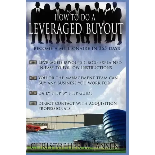 How to Do a Leveraged Buyout
