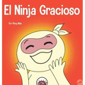El Ninja Gracioso: Un libro infantil de adivinanzas y chistes toc toc