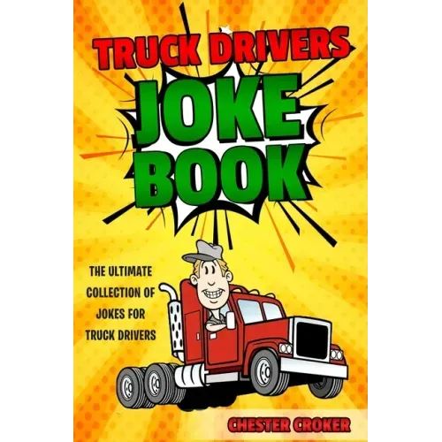 Truck Drivers Joke Book
