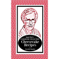 Aunt Dot's Cookbook Collection Cheesecake Recipes