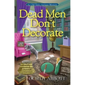 Dead Men Don't Decorate