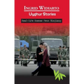 Uyghur Stories - Real-life scenes from Xinjiang