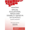 Special Educational Needs and Disability (SEND) in UK schools: A parent's perspective