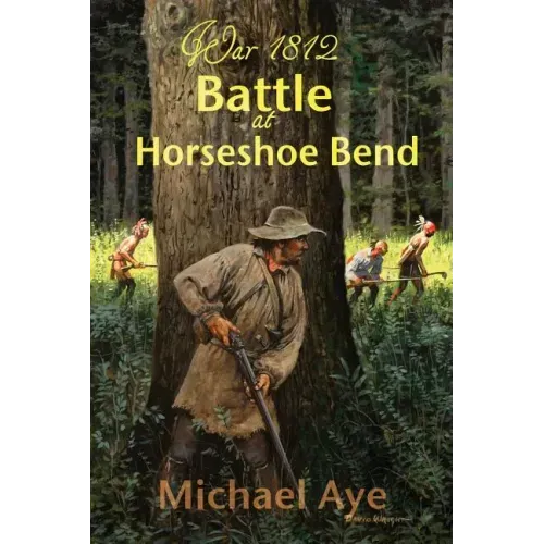 Battle at Horseshoe Bend