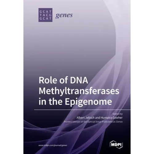 Role of DNA Methyltransferases in the Epigenome