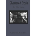 Shattered Souls & other stories