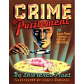 Crime and Puzzlement: 24 Solve-Them-Yourself Mysteries