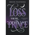 Loss for the Prince