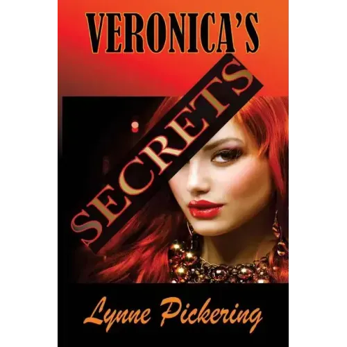 Veronica's Secrets: Love, Lust and Lies