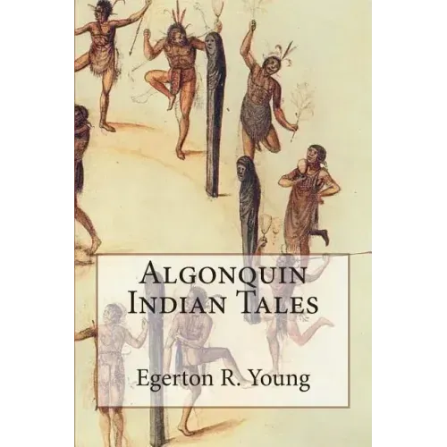 Algonquin Indian Tales