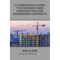 A Comparative Guide to Standard Form Construction and Engineering Contracts