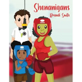 Shenanigans