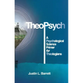 TheoPsych: A Psychological Science Primer for Theologians