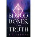 Of Blood, Bones, and Truth