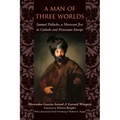 A Man of Three Worlds: Samuel Pallache, a Moroccan Jew in Catholic and Protestant Europe