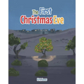 The First Christmas Eve