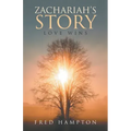 Zachariah's Story: Love Wins