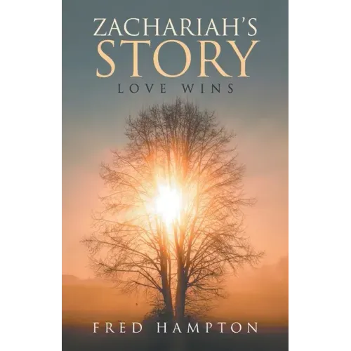 Zachariah's Story: Love Wins