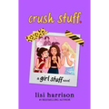 Crush Stuff.