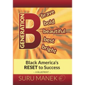 Generation B: Black America's Reset to Success