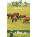 The Horse Ranch