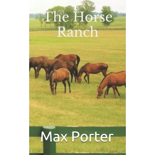 The Horse Ranch