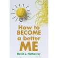 How to Become a Better Me