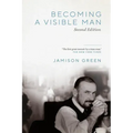 Becoming a Visible Man: Second Edition