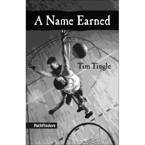 A Name Earned