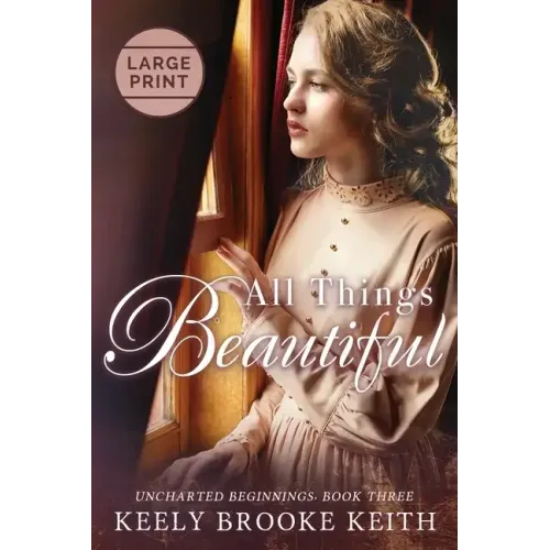 All Things Beautiful: Large Print