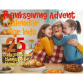 Thanksgiving advent calendar book for kids: Countdown to Thanksgiving with jokes and one thankful thought a day
