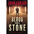 Blood from a Stone: A Scottish Crime Thriller