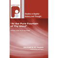 "At the Pure Fountain of Thy Word"
