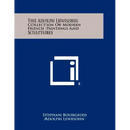 The Adolph Lewisohn Collection of Modern French Paintings and Sculptures