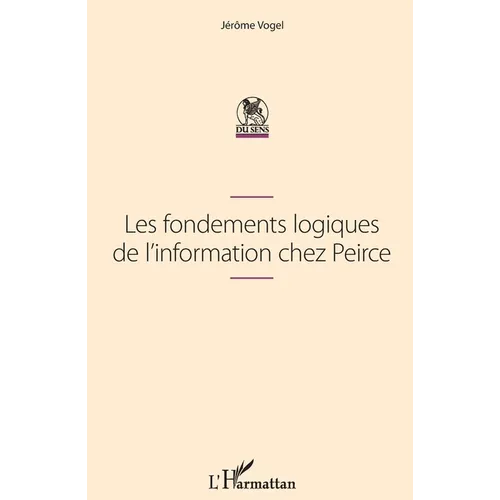 Les fondements logiques de l'information chez Peirce