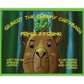 Gilbert the Cranky Capybara Makes a Friend