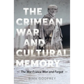 The Crimean War and Cultural Memory: The War France Won and Forgot