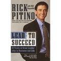 Lead to Succeed: 10 Traits of Great Leadership in Business and Life