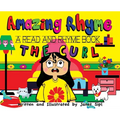 Amazing Rhyme, The Curl: A Read and Rhyme Book