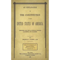 An Explanation of the Constitution of the United States of America Prepared for Use in Catholic Schools, Academies, and Colleges