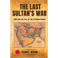 The Last Sultan's War